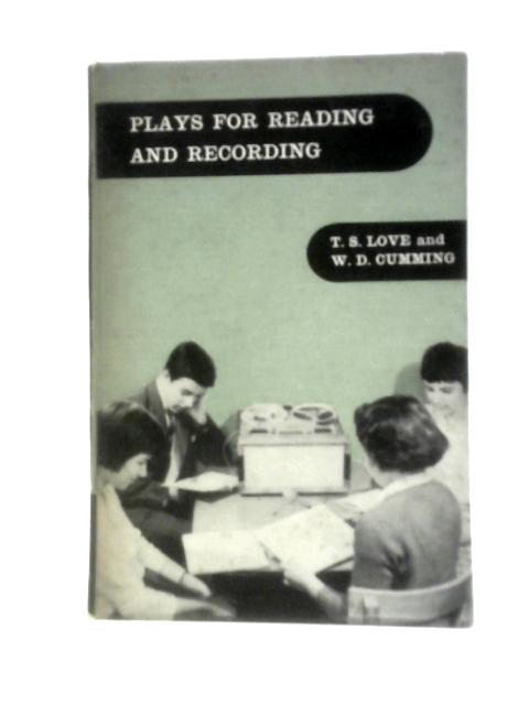 Plays for Reading and Recording par Stewart Love William D.Cumming