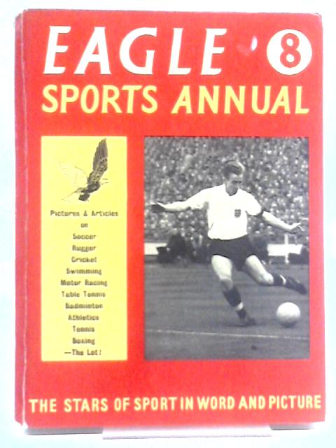 The Eighth Eagle Sports Annual par Unstated