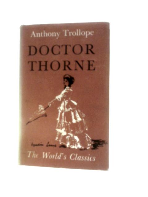 Doctor Thorne By Anthony Trollope