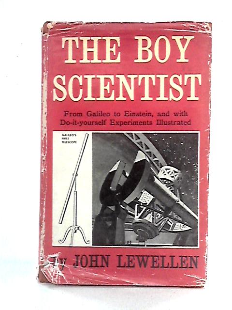 The Boy Scientist By John Lewellen