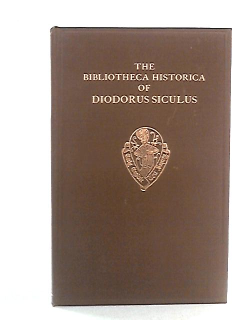 Biblotheca Historica of Diodorus Siculus, Volume II: Introduction, Notes, and Glossary von Diodorus