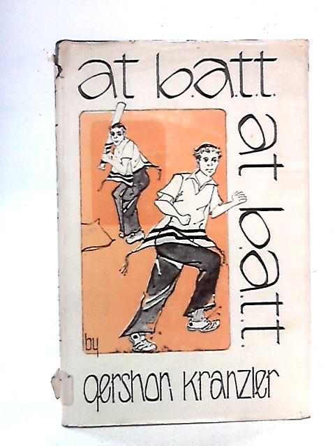 At B.A.T.T. von Gershon Kranzler