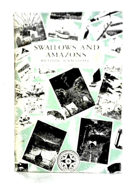 Swallows and Amazons By Arthur Ransome