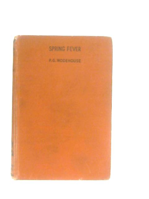 Spring Fever von P. G. Wodehouse