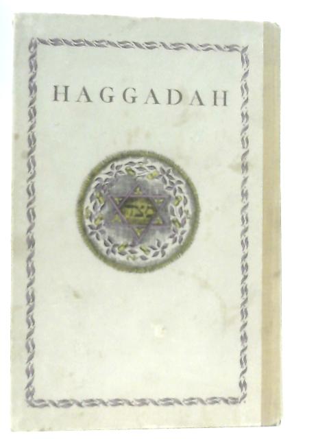 The Haggadah: A New Edition with English Translation By Cecil Roth