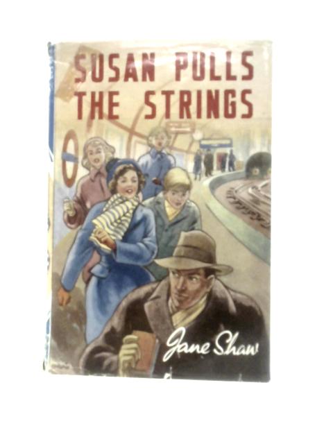 Susan Pulls The Strings von J Shaw