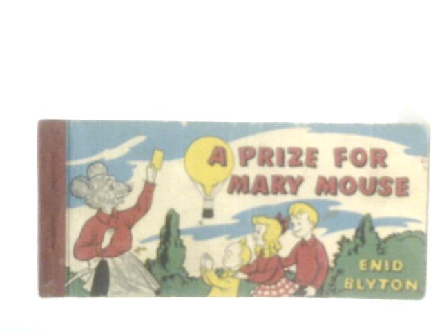 A Prize for Mary Mouse par Enid Blyton