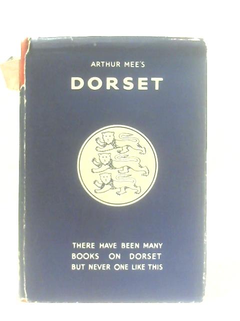 Dorset, Thomas Hardy's Country (The King's England) von Arthur Mee