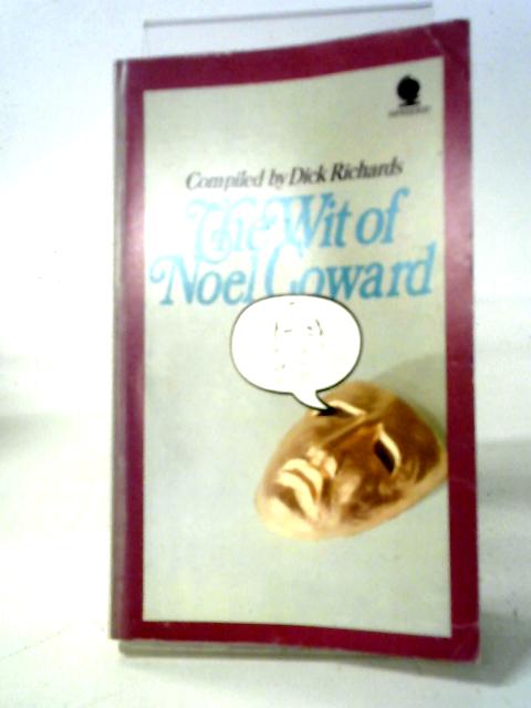 Wit of Noel Coward By Noel Coward