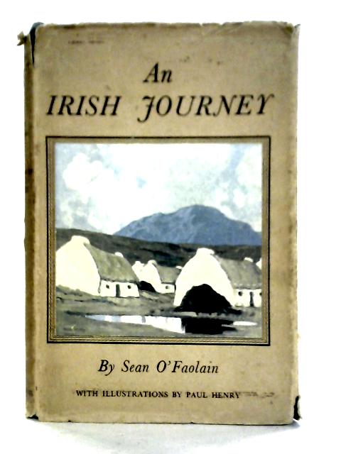 An Irish Journey By Sen O'Faolin