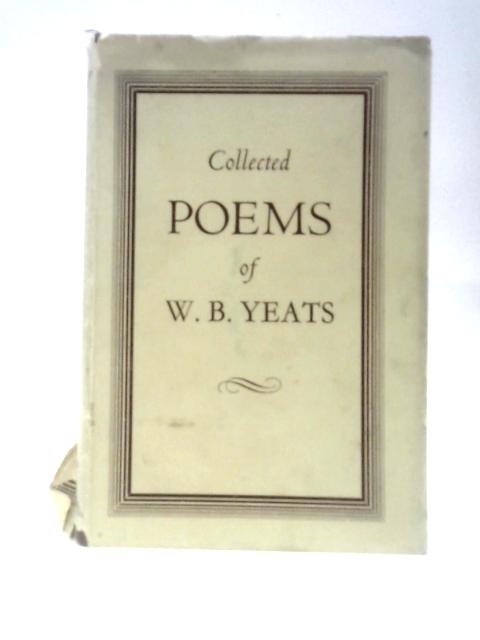 The Collected Poems of W. B. Yeats par W. B. Yeats