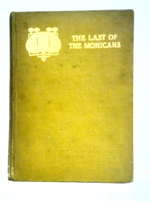 The Last of the Mohicans von J. Fennimore Cooper