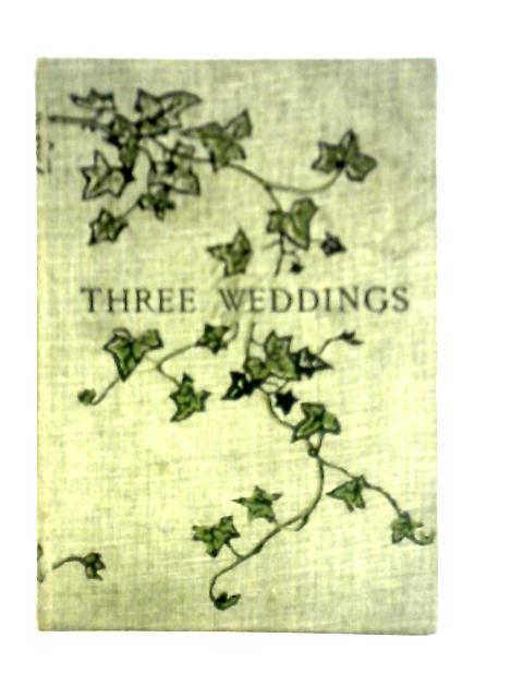 Three Weddings von Unstated