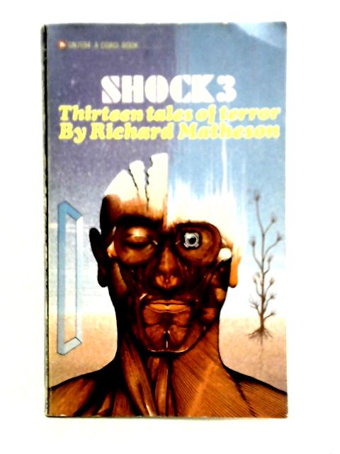 Shock 3: Thirteen Tales of Terror By Richard Matheson