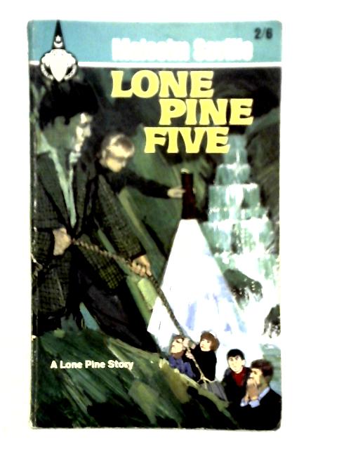 Lone Pine Fiive von Malcolm Saville