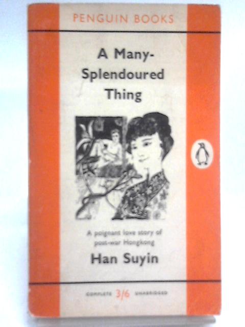 A Many-Splendoured Thing von Han Suyin
