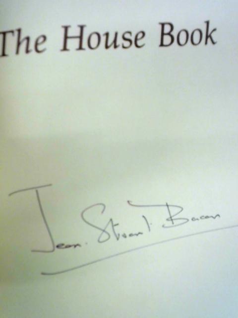 The House Book: The Book Of our Home and Family von Jean and Stuart Bacon