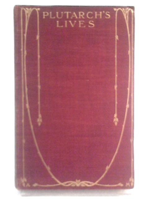 Plutarch's Lives Vol.III von Aubrey Stewart & George Long