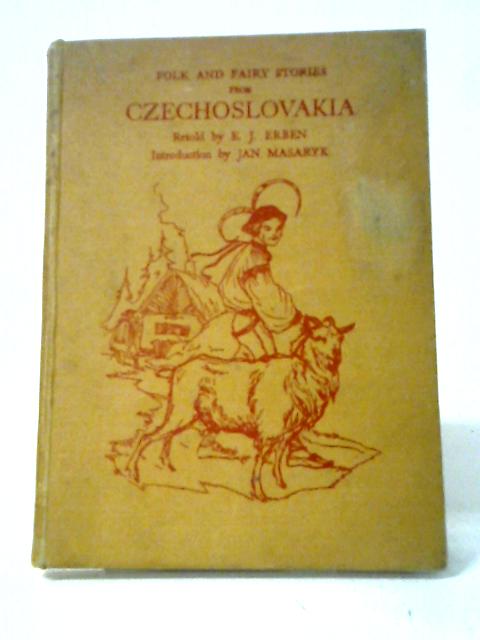 The Fire Bird and Other Selected Czech Folk and Fairy Stories von E. J. Erben