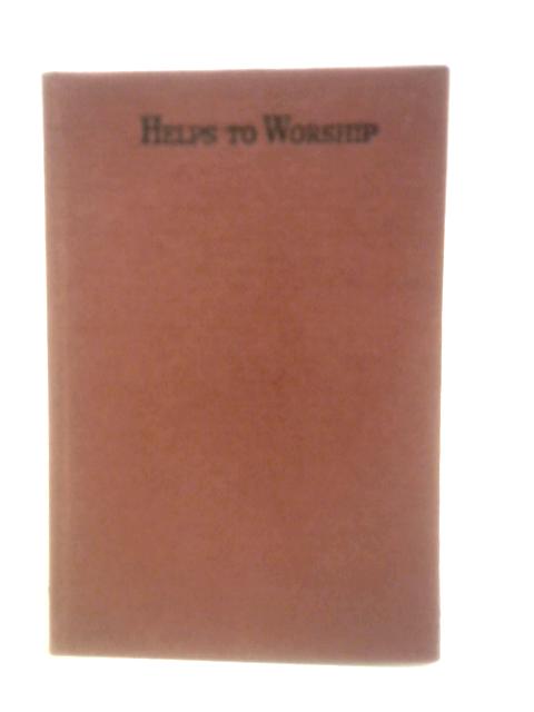 Helps To Worship By Charles T. Boyd and H. G. J. Meara