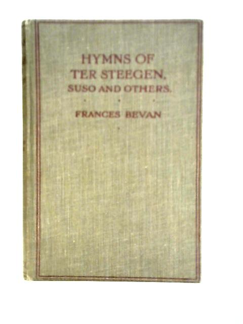 Hymns Of Ter Steegen von Frances Bevan