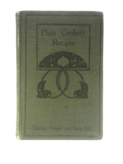 The Edinburgh Book of Plain Cookery Recipes von Unstated