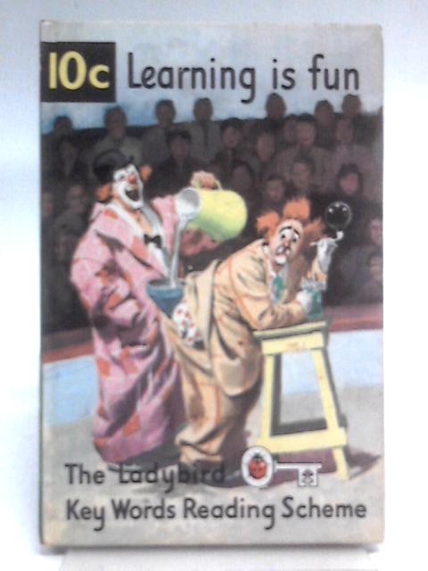 Learning Is Fun von W. Murray