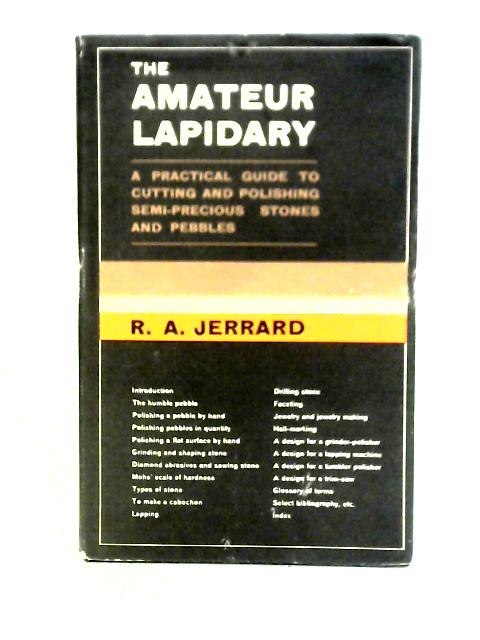 Amateur Lapidary von R. A. Jerrard