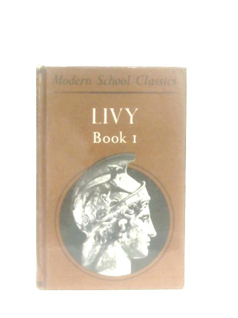 Titus Livius, Book One (Modern School Classics) par H. E. Gould & J. L. Whiteley (Eds.)