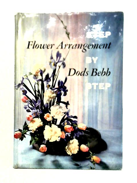 Flower Arrangement Step By Step par Dods Bebb