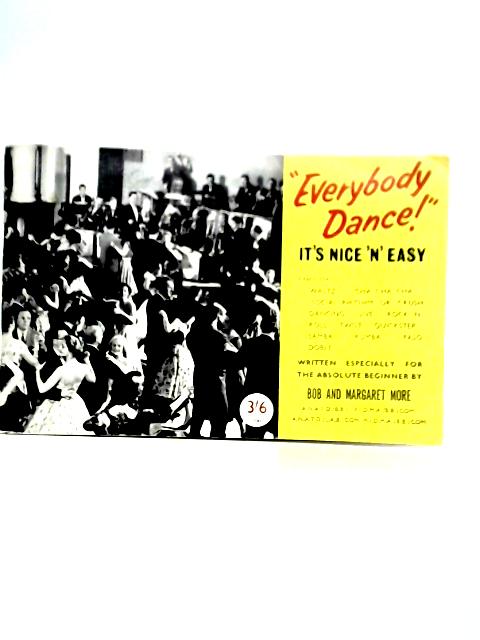 Everybody Dance! It's Nice'n' Easy By Bob and Margaret More
