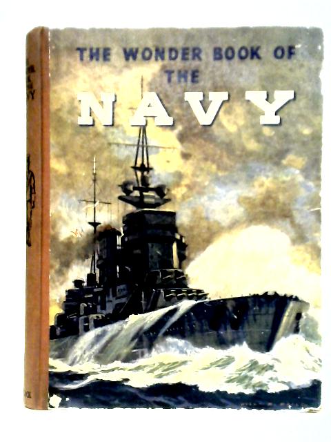 The Wonder Book of the Navy By Various