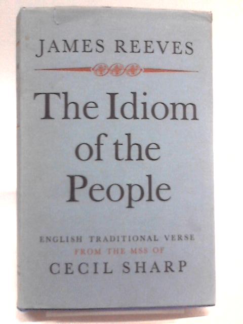 The Idiom Of The People par James Reeves