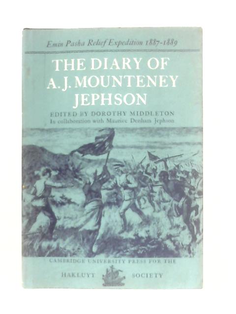 The Diary of A. J. Mounteney Jephson By A. J. Mounteney Jephson