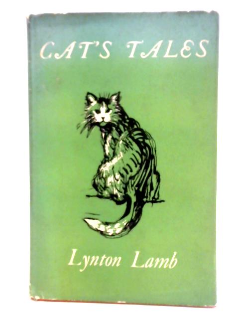 Cat's Tales By Lynton Lamb