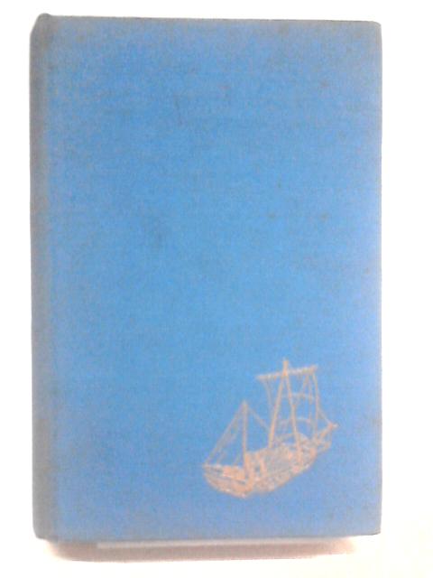 The Epic Voyage Of The "Seven Little Sisters": A 6,700 Mile Voyage Alone Across The Pacific By William. Willis