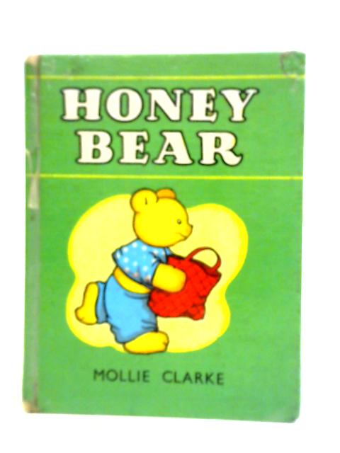 Honey Bear By Mollie Clarke