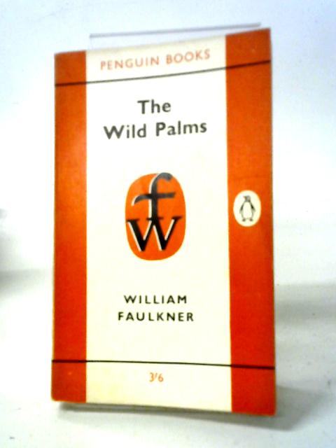 The Wild Palms By William Faulkner