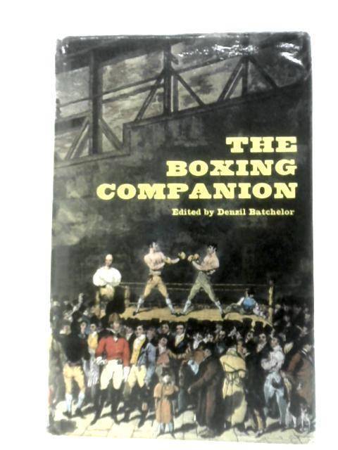 The Boxing Companion By Denzil Batchelor (Ed.)