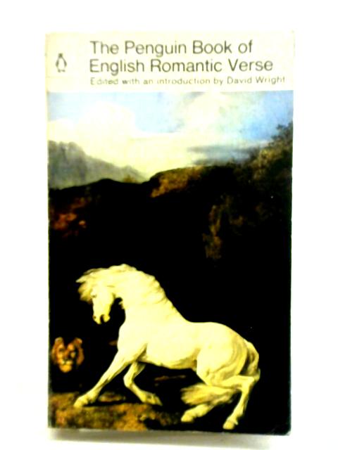 The Penguin Book of English Romantic Verse By David Wright (ed.)