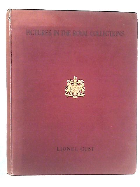 Notes On Pictures In The Royal Collections By Lionel Cust