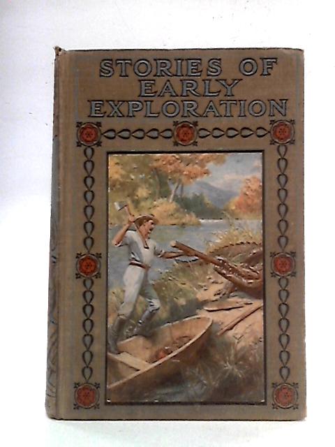 Stories of Early Exploration By Archibald Williams