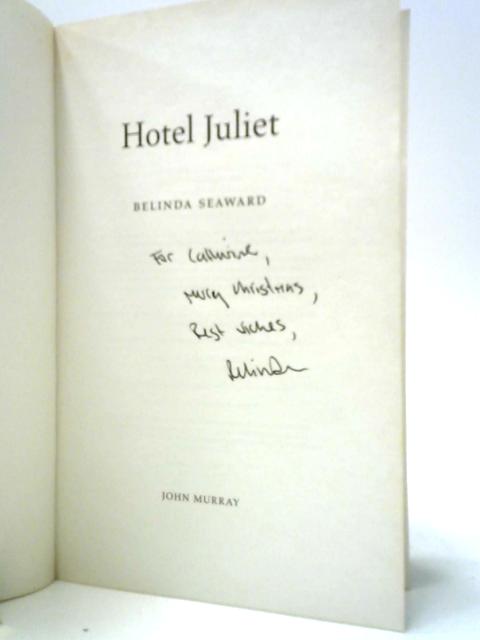 Hotel Juliet par Belinda Seaward