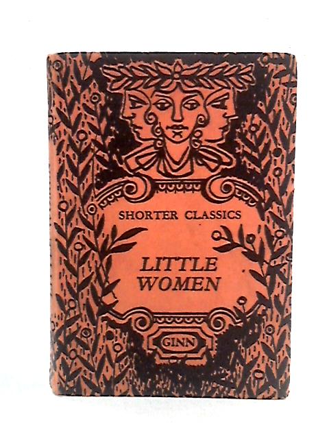 Little Women By Louisa May Alcott