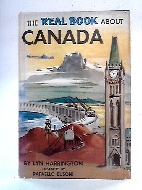 The Real Book About Canada von Lyn Harrington