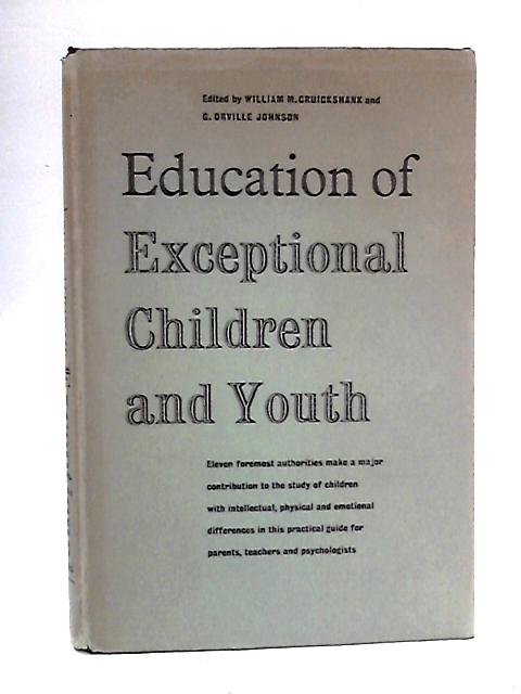 Education of Exceptional Children and Youth par William M. Cruickshank Ed.