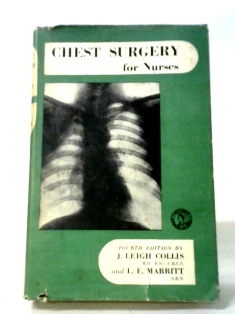 Handbook of Chest Surgery for Nurses von J. Leigh Collis