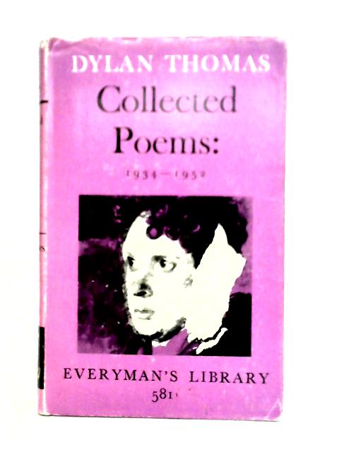 Collected Poems, 1934-1952 By Dylan Thomas