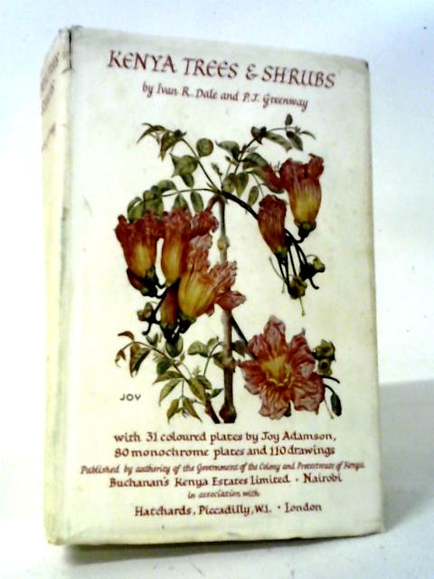 Kenya Trees & Shrubs By I. Dale, & P. Greenaway