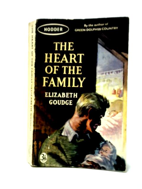 The Heart of the Family von Elizabeth Goudge